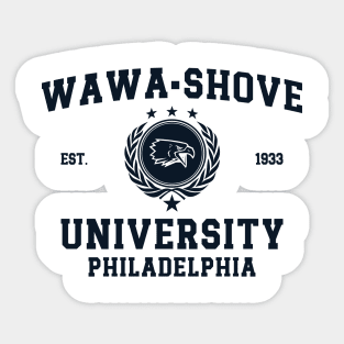 Retro Vintage Eagles Wawa-Shove University, Philadelphia v2 Sticker